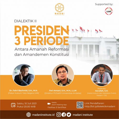 Tanggapi Isu Presiden 3 Periode, Madani CIS Akan Selenggarakan Webinar Nasional