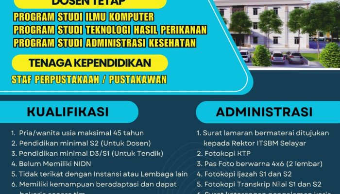 ITSBM Selayar Buka Lowongan Dosen Tetap di 3 Program Studi dan 1 Staf Tenaga Kependidikan Perpustakaan