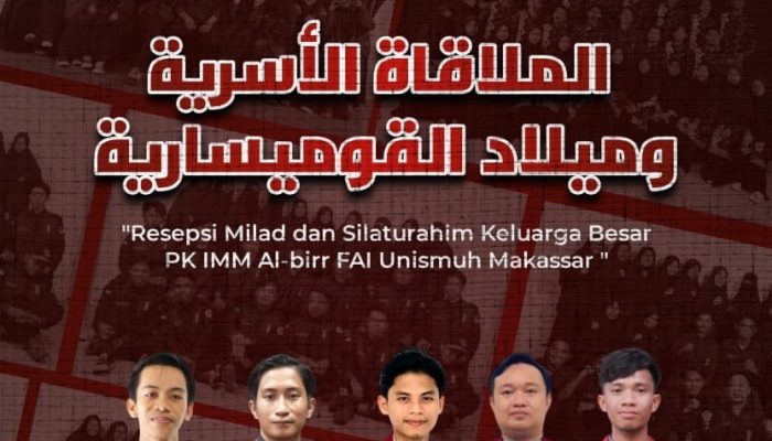 Resepsi Milad dan Silaturahim, Tradisi Tahunan IMM Al-Birr Unismuh Makassar Jelang Pergantian Pimpinan