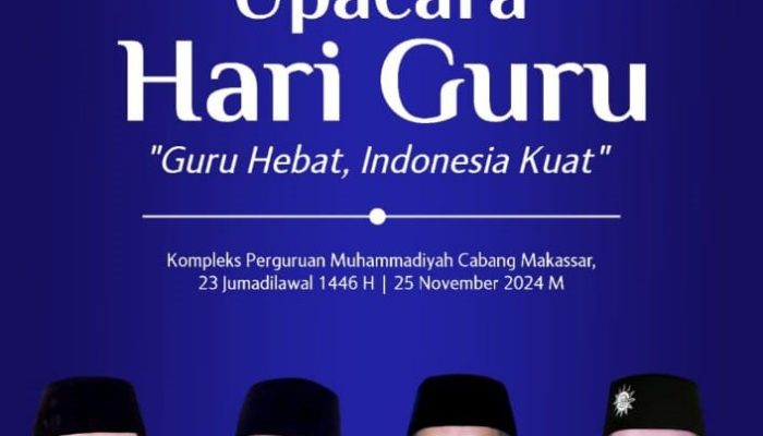 Kompleks Perguruan Muhammadiyah Cabang Makassar Tuan Rumah Upacara Hari Guru Besok!