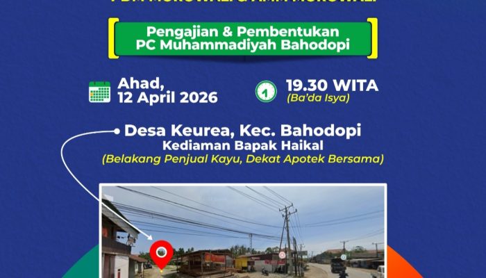 PDM dan AMM Morowali Akan Gelar Silaturahim Sekaligus Bentuk PCM Bahodopi